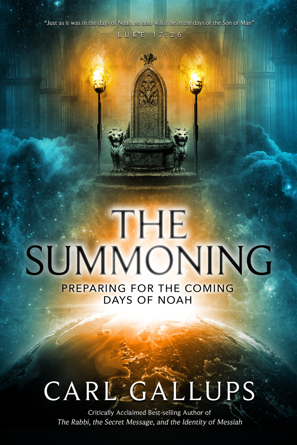 The  Summoning: Preparing for the Days of Noah