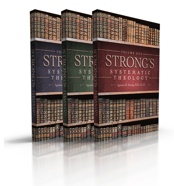 Strong's Systematic Theology 3 Volume Set
