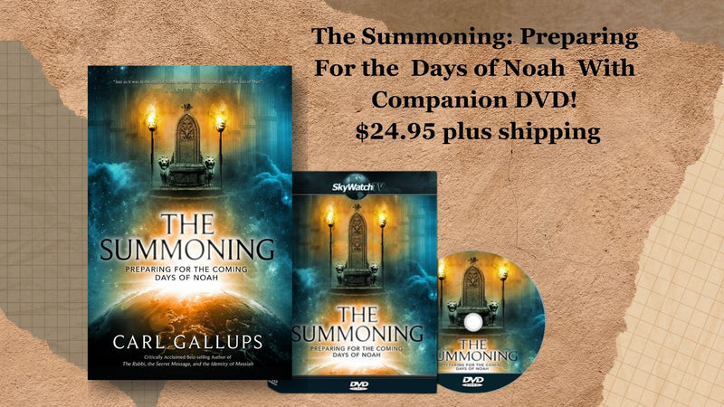 The  Summoning: Preparing for the Days of Noah with Companion DVD