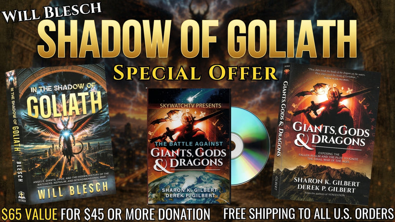 WILL BLESCH SHADOW OF GOLIATH SPECIAL OFFER (Please note that anything over $45 will go in as an additional donation)