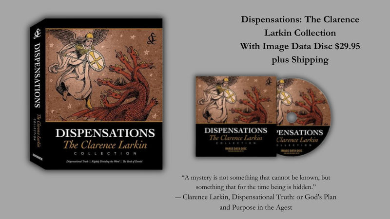 Dispensations: Clarence Larkin Collection with Disc