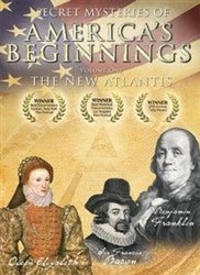 Secret Mysteries of America's Beginnings Vol 1: The New Atlantis
