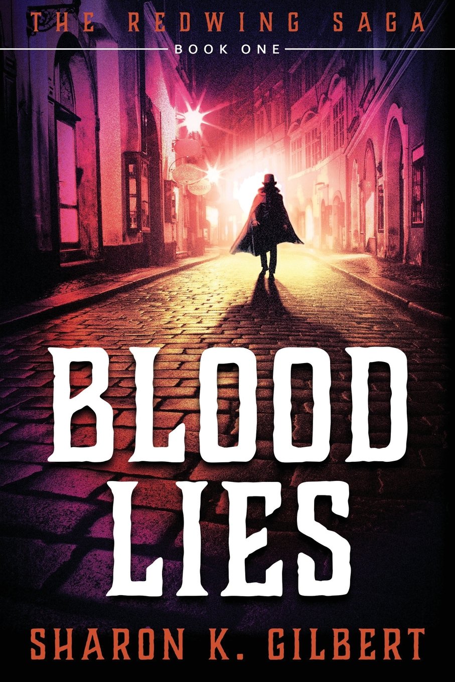 Blood Lies: Volume 1 in The Redwing Saga