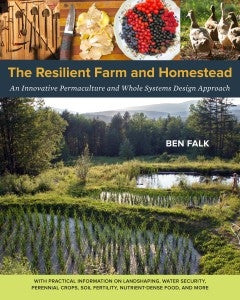 The Resilient Farm and Homestead