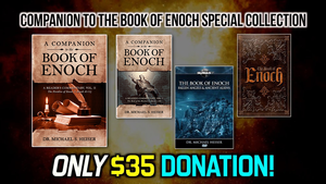 The Companion to the Book of Enoch” Special Collection
