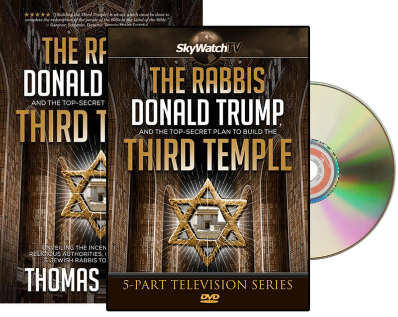 The Rabbis, Donald Trump, and the Top Secret Plan to Build the Third Temple with FREE Companion DVD