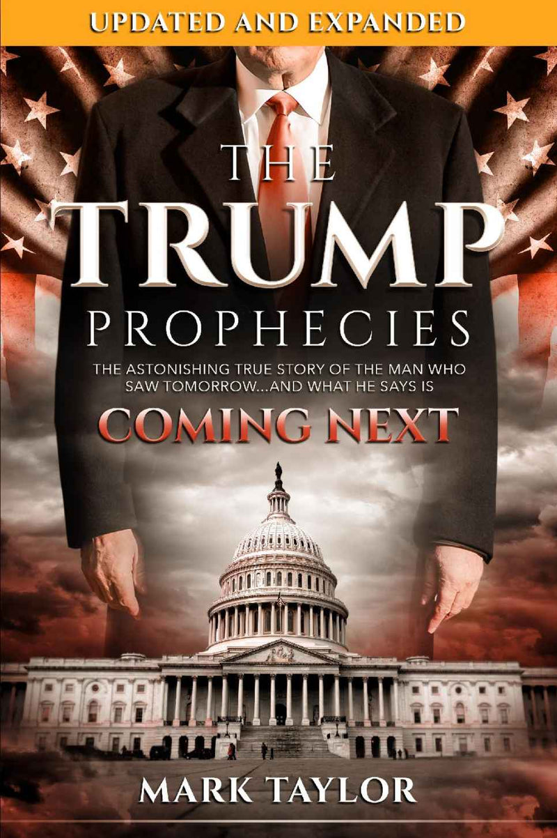 The Trump Prophecies: Updated & Expanded