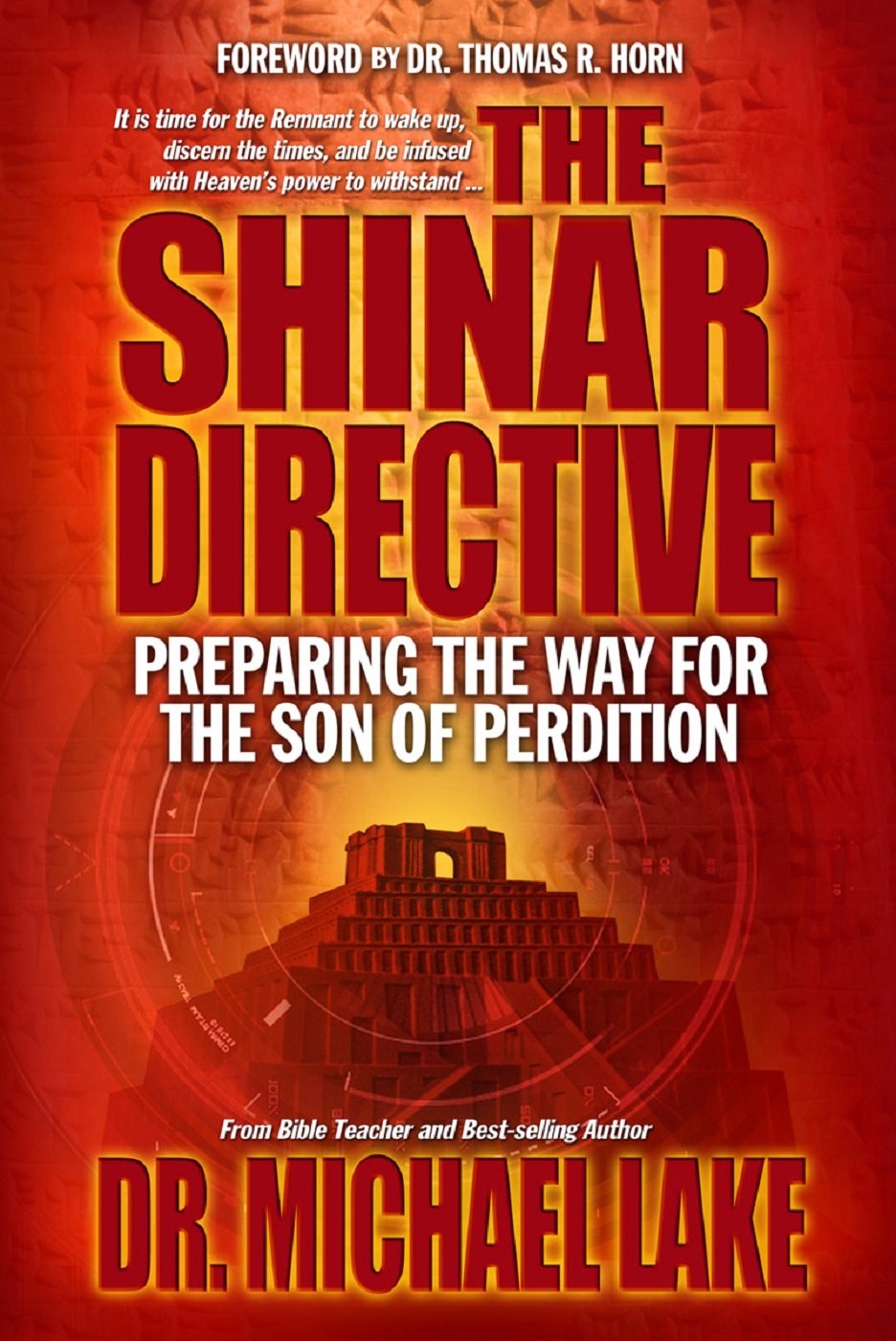 The Shinar Directive: Preparing the way for the Son of Perdition