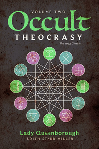 Volume Two Occult Theocrasy